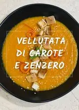 Ricetta Vellutata di carote e zenzero