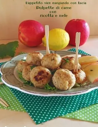 Ricetta Polpette di carne con ricotta e mele di luciapanico77