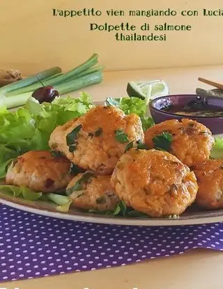 Ricetta Polpette di salmone thailandesi di luciapanico77