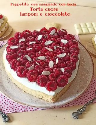 Ricetta Torta cuore lamponi e cioccolato di luciapanico77