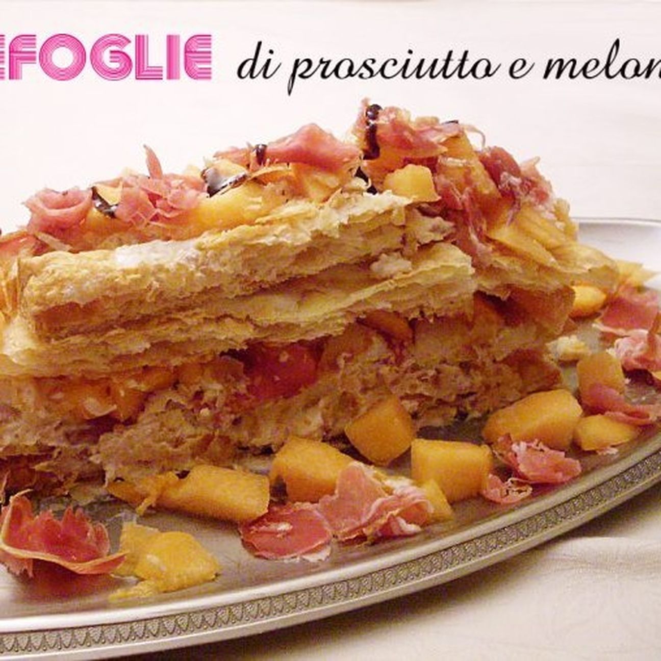 millefoglie di prosciutto e melone