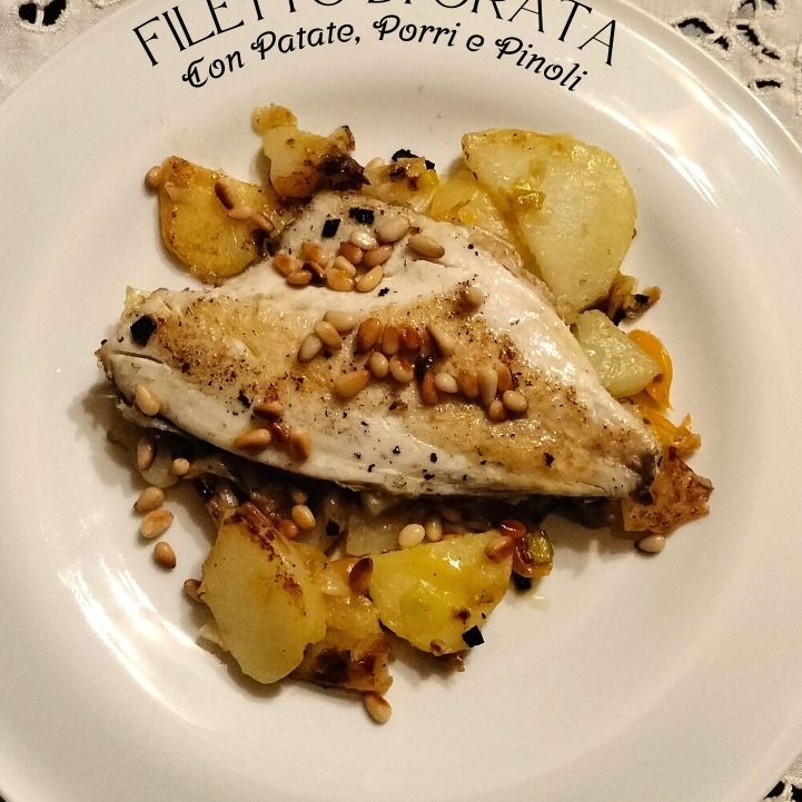 Filetto di Orata con Patate, Porri e Pinoli