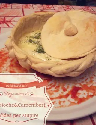 Ricetta TEGAMINO DI PANBRIOCHE AL CAMEMBERT di ladyp