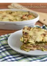 Ricetta Parmigiana  di zucchine, prosciutto cotto e scamorza affumicata