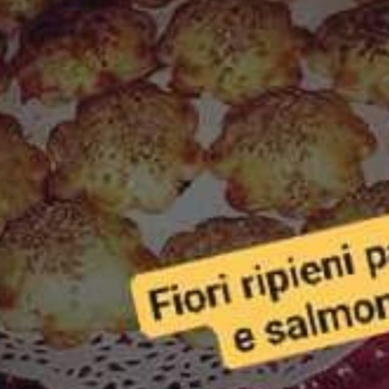Fiori di sfoglia ripieni