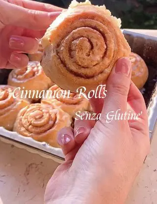 Ricetta Cinnamon Rolls Senza Glutine di Martinasenzaglutine