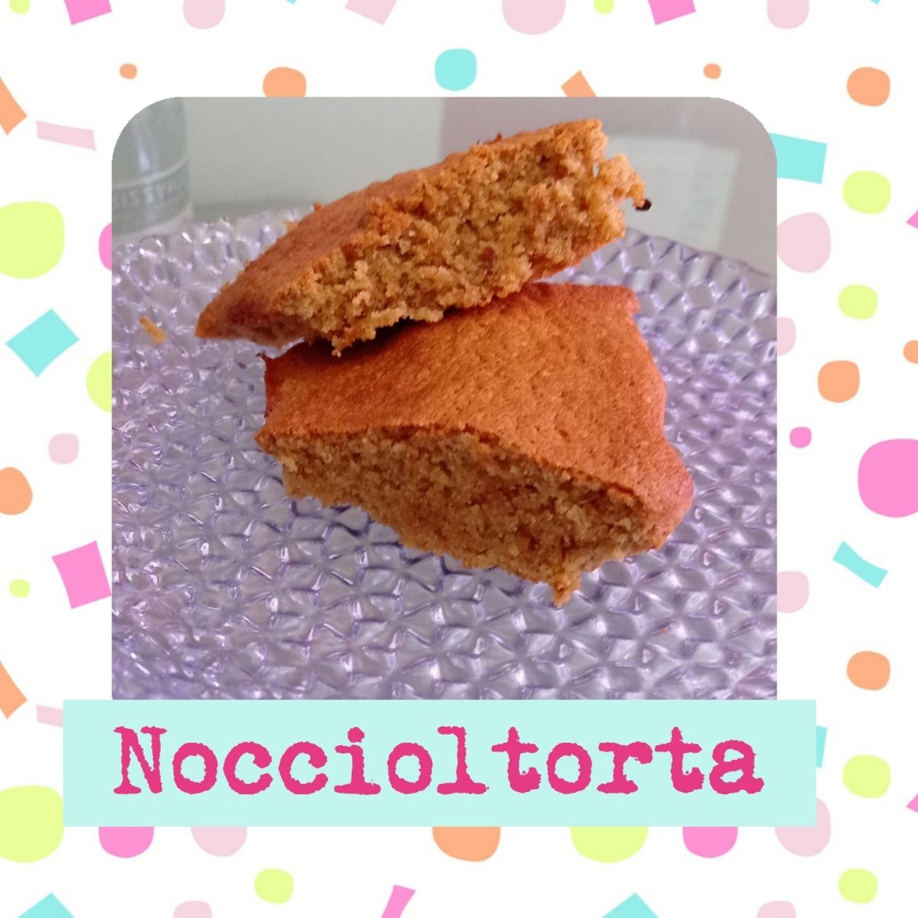 Noccioltorta con soli 3 ingredienti